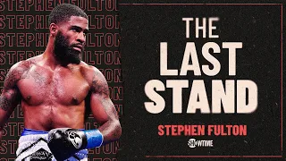 Stephen Fulton Jr. on big fight vs Inoue in Japan & wanting to become Undisputed l The Last Stand