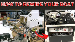 HOW TO RE-WIRE YOUR BOAT - The Correct Way That Will Last a Long Time!!