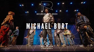 Michael Burt |  Resurgence 2023 [@VIBRVNCY Front Row 4K]