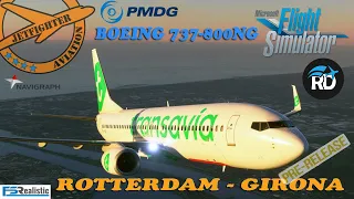 MSFS 2020 - PMDG BOEING 737-800NG - ROTTERDAM - GIRONA COSTA BRAVA *NEW* (RDPresets) - VATSIM