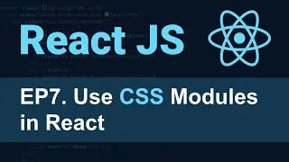 React JS Tutorial - 7 - CSS Modules in React for Beginners | Add a CSS  Module File in React