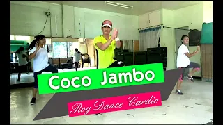 Mr.President - Coco Jamboo | Roy Dance Cardio | RoyRoy Rosales Teves