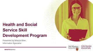 Health and Social Service Skill Development -  Presented by McMaster Continuing Education