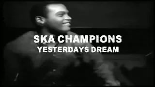 Ska Champions - Yesterdays Dream