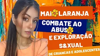 AFINAL QUAL A HISTÓRIA? Campanha • Maio laranja • Psicologia • 18 de maio • Faça bonito 2023 Araceli