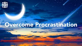 Guided Sleep Meditation, Set Goals and STOP Procrastinating