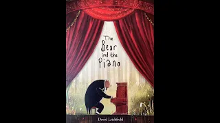 The Bear and The Piano - Give Us A Story!