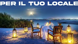 MUSICA PER RISTORANTE - Playlist ESCLUSIVA