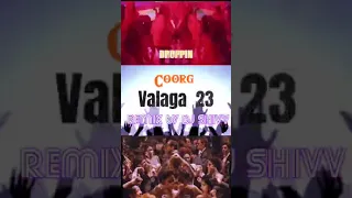 Coorg "VALAGA 23"Remix by Dj Shivv.( use earphone )