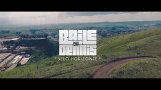 Baile do Dennis :: Mirante Beagá :: Belo Horizonte/MG (Aftermovie)