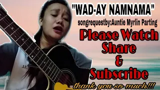 WAD-AY NAMNAMA(Gospel song)/lingbitpearlklp