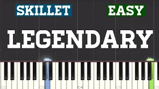 Skillet - Legendary Piano Tutorial | Easy