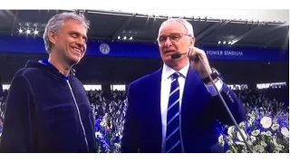 Andrea Bocelli sings Nessun Dorma at Leicester Serenades Claudio Ranieri!!