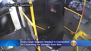Police Seek Suspect Wanted In Connection To Carjacking On Detroit's East Side