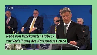 Rede von Bundesminister Robert Habeck zur Verleihung des Karlspreises