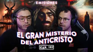 Capítulo 187: El GRAN MISTERIO del ANTICRISTO