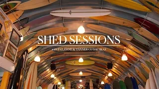 SHED SESSIONS - Pat, Dane, and Tanner Gudauskas