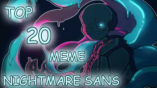 Top 20 meme Nightmare sans/Топ 20 меме Найтмер санс