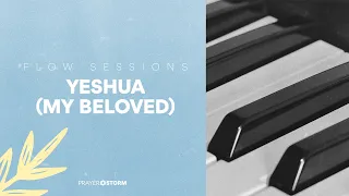 Flow Sessions | Live Prayer Instrumentals | Yeshua (My Beloved) | James Aladiran