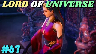 Lord Of Universe Episode 67 Explained In Hindi #animeexplainedinhind #lou #sahay #dounghua