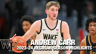 Andrew Carr 2023-24 Regular Season Highlights | Wake Forest Forward