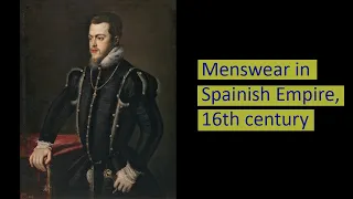 Menswear in Spain empire, 16th century