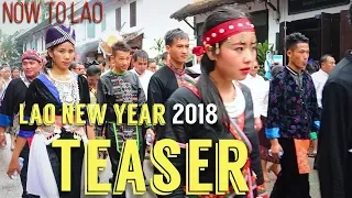 LuangPrabang: Pii Mai Lao - Lao New Year 2018 Teaser - Now to lao - Laos Travel Vlog