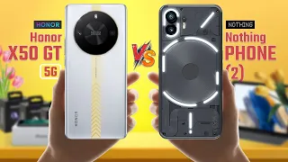 Honor X50 GT Vs Nothing Phone (2)