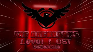 The Backrooms - Level ! Soundtrack (Crimson Halls)