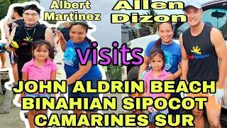 ALBERT MARTINEZ & ALLEN DIZON HERE IN JOHN ALDRIN BEACH SIPOCOT CAMARINES SUR