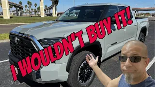 Why I Didn't Buy The 2022 Toyota Tundra