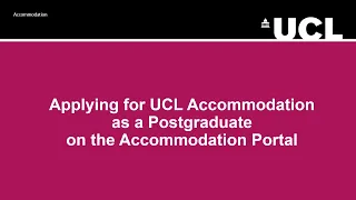 How to apply for UCL Accommodation as a Postgraduate on the Accommodation Portal