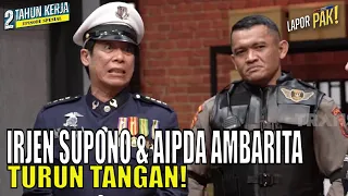 Irjen Supono & Aipda Ambarita Turun Tangan Bantu Pasukin | LAPOR PAK! (22/02/23) Part 2