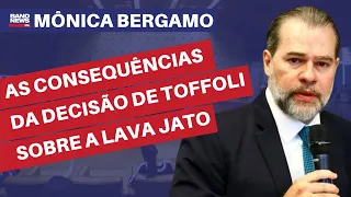 As consequências da decisão de Toffoli sobre a Lava Jato | Mônica Bergamo