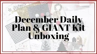 December Daily Plans & Kit Unboxing ~ SO EXCITED!!