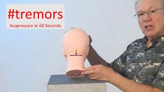 #tremors - Acupressure in 60 Seconds