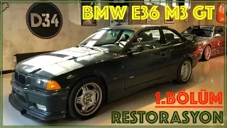BMW E36 M3 GT Restorasyon - 1.Bölüm (W/Subtitles)