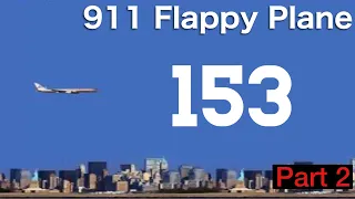 911 Flappy Plane [153] | WORLD RECORD WITH PROOF