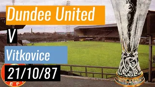 Dundee United v Vitkovice - 21/10/87 - UEFA Cup