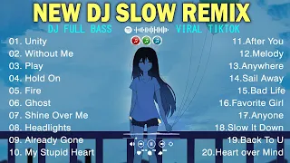 DJ SLOW REMIX LAGU BARAT TERBARU BASS 2024 | DJ VIRAL TIKTOK FULL ALBUM PALING ENAK | DJ UNITY CHILL