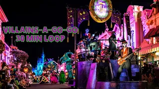 Mickey's Boo to You Parade - Villains-A-Go-Go 30 Min Loop