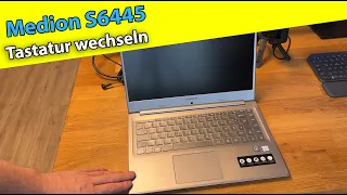 Medion Akoya S6445 | Tastatur wechseln
