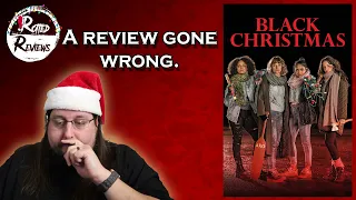 Black Christmas (2019) | My long-winded rant