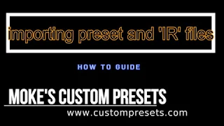 Importing Presets and IRs into Fractal Audio products