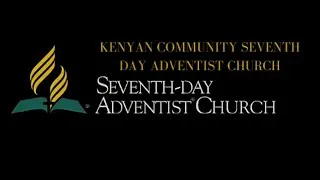 Kenyan Community Seventh Day Adventist Church Sabbath Service 8/15/20