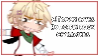 C!Tommy rates BR!Characters // Butterfly Reign AU // DSMP