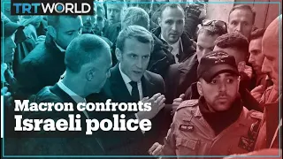 French President Emmanuel Macron yells at Israeli police