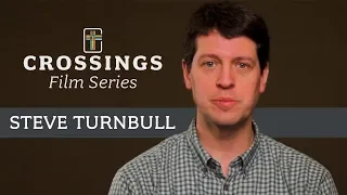 Crossings Film Series 2018  Steve Turnbull