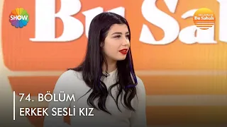 "Erkek sesli kız" Gözde Akgün canlı yayında! | @busabah 74.Bölüm