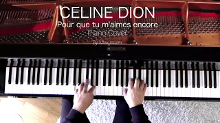 Celine Dion - Pour que tu m'aimes encore ( Solo Piano Cover) - Maximizer